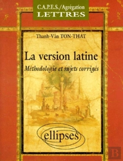 Bertrand.pt - Version Latine (La) - Méthodologie Et Sujets Corrigés