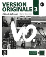 Version Originale 3 ; Cahier D'Exercices B1