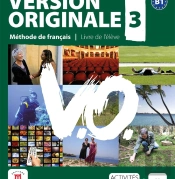 Version Originale T.3 ; Niveau B1 ; Livre De L'Élève