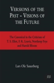 Versions Of The Past Â€” Visions Of The Future