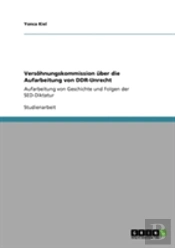 Versohnungskommission Uber Die Aufarbeitung Von Ddr-Unrecht
