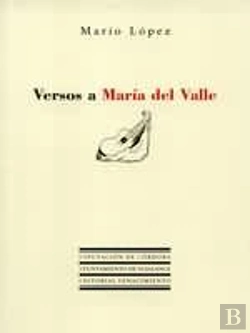 Bertrand.pt - Versos A María Del Valle