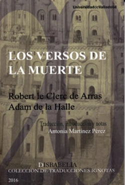 Bertrand.pt - Versos De La Muerte, Los. Robert Le Clerc De Arras, Adam De La Halle.