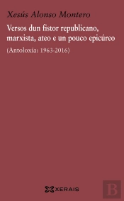 Versos Dun Fistor Republicano, Marxista, Ateo E Un Pouco Epicúreo