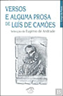 Bertrand.pt - Versos e Alguma Prosa de Luís de Camões