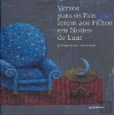 Versos para os Pais Lerem aos Filhos em Noites de Luar