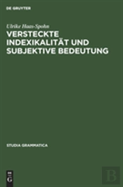 Versteckte Indexikalitaet Und Subjektive Bedeutung