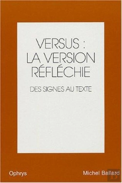 Bertrand.pt - Versus : La Version Reflechie. Des Signes Au Texte