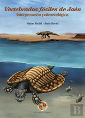 Vertebrados Fósiles De Jaén. Interpretación Paleoecológica