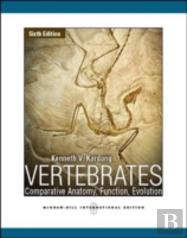 Vertebrates: Comparative Anatomy, Function, Evolution