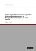 Verteilungskonflikte Bei Innereuropaischen Unternehmensubernahmen Im Energiesektor Am Beispiel E.On / Gas Natural