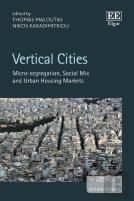 Vertical Cities - Micro-Segregation, Social Mix And Urban Housing Markets