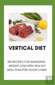 Vertical Diet