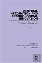 Vertical Integration And Technological Innovation