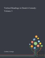 Vertical Readings In Dante'S Comedy