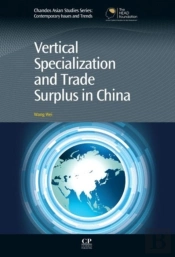 Vertical Specialization And Trade Surplus In China