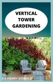 Vertical Tower Gardenig