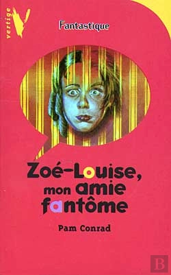Bertrand.pt - Vertige Fantastique ; Zoe-Louise Mon Amie Fantome