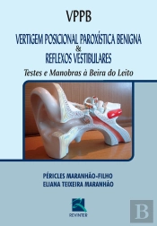 Vertigem Posicional Paroxística Benigna & Reflexos Vestibulares