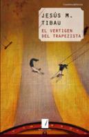 Vertigen Del Trapezista, El