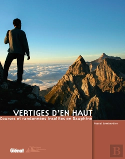 Bertrand.pt - Vertiges D'En Haut ; Courses Et Randonnées Insolites En Dauphiné