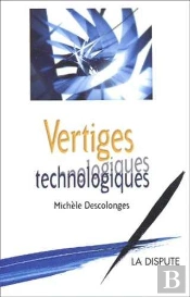 Vertiges Technologiques