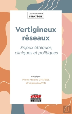 Bertrand.pt - Vertigineux Réseaux : Enjeux Éthiques, Cliniques Et Politiques