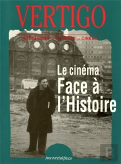 Vertigo No16 : Le Cinema Face A L'Histoire