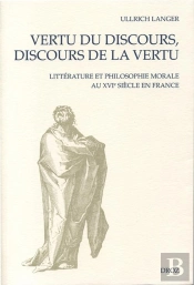 Vertu Du Discours, Discours De La Vertu