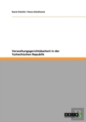 Verwaltungsgerichtsbarkeit In Der Tschechischen Republik