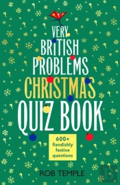 Very British Problems Christmas Quiz Book