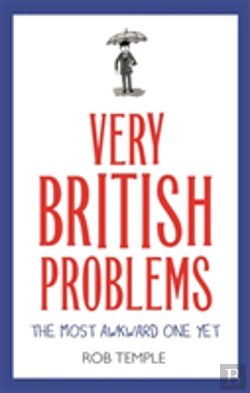 Bertrand.pt - Very British Problems: The Most Awkward One Yet