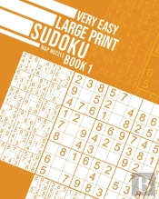 Very Easy Large Print Sudoku Book 1