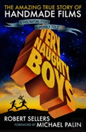 Very Naughty Boys: The Amazing True Story Of Handmade Films