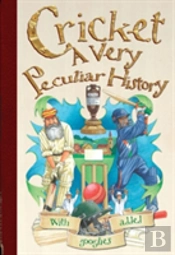 Very Peculiar History Cricket
