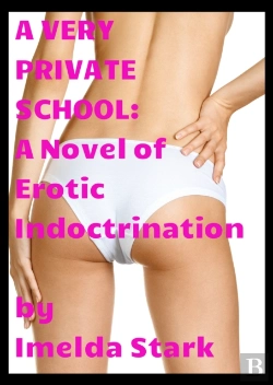 Bertrand.pt - Very Private School: A Novel Of Erotic Indoctrination