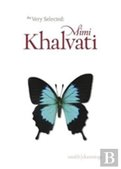 Very Selected Poems: Mimi Khalvati