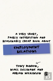 Very Short, Fairly Interesting And Reasonably Cheap Book About Employment Relations