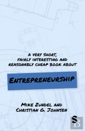 Very Short, Fairly Interesting And Reasonably Cheap Book About Entrepreneurship