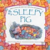 Very Sleepy Pig