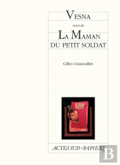 Vesna ; La Maman Du Petit Soldat