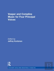 Vesper And Compline Music For Four Principal Voices