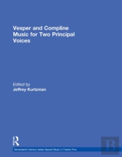 Vesper And Compline Music For Two Principal Voices