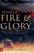 Vessels Of Fire And Glory
