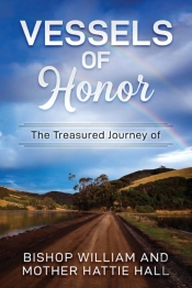 Vessels Of Honor: The Treasured Journey