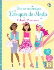 Veste as Tuas Amigas - Designer de Moda - Coleção Primavera