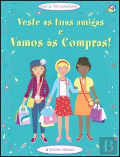 Veste as tuas Amigas e Vamos às Compras