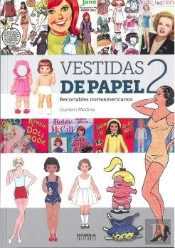 Vestidas De Papel Ii. Recortables Norteamericanos