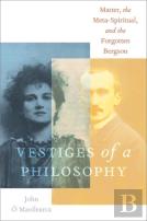 Vestiges Of A Philosophy
