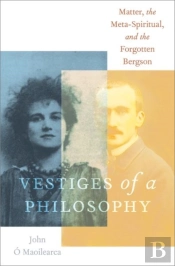 Vestiges Of A Philosophy